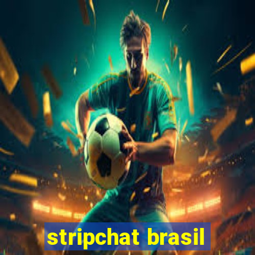 stripchat brasil